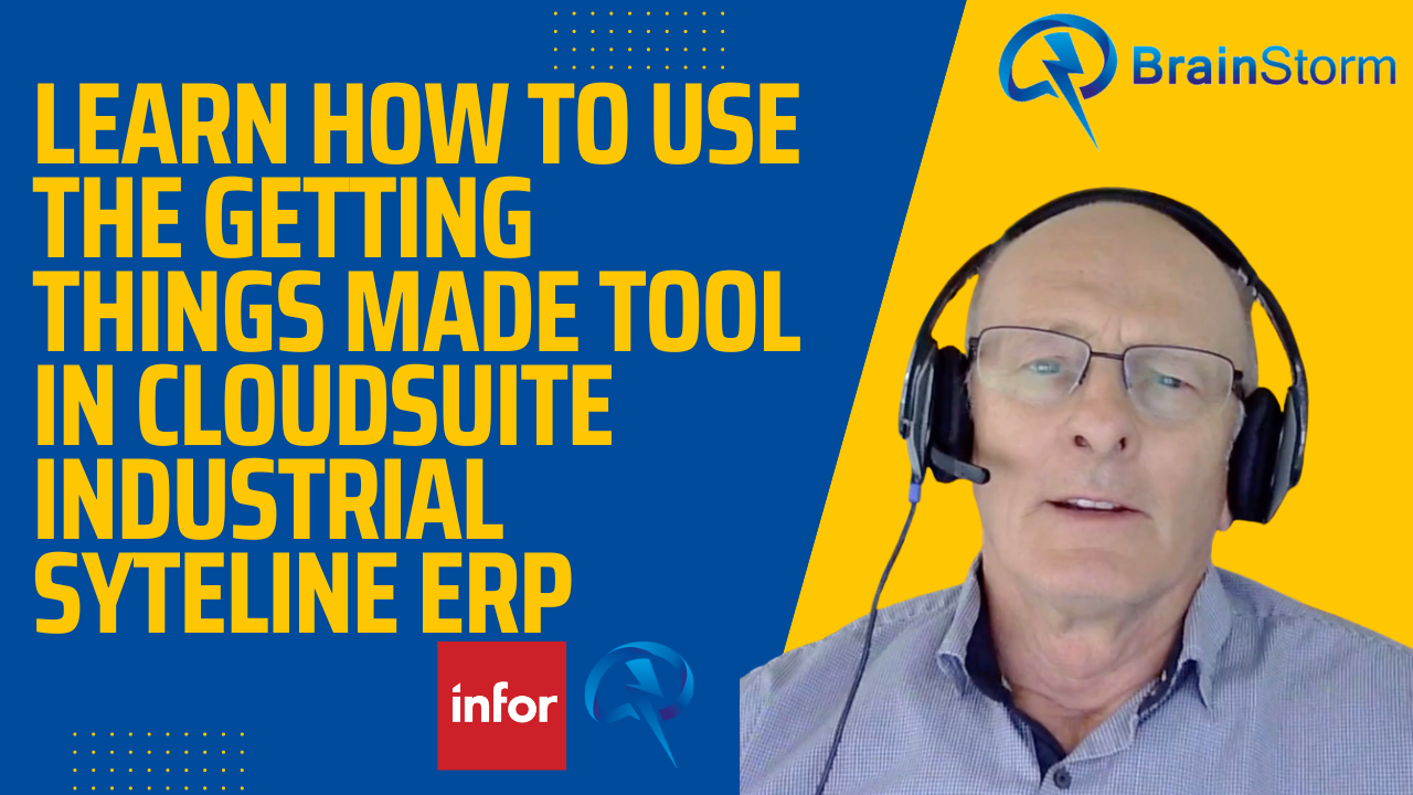 getting-things-made-tool-in-infor-cloudsuite-industrial-syteline